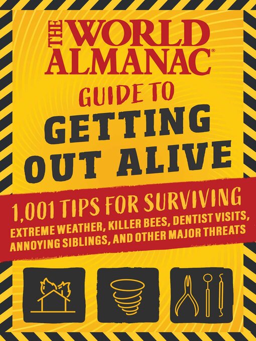 Title details for The World Almanac Guide to Getting Out Alive by World Almanac - Available
